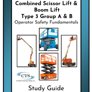 Combined Scissor / Boom Lift Type 3 Group A&B Study Guide (5 Pack)